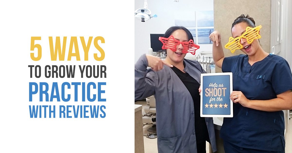 5 Ways to Grow Your Practice With Reviews