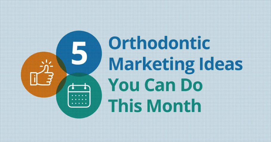 orthodontic marketing