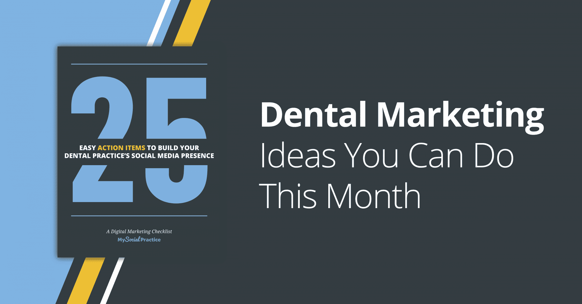 My Social Practice - Social Media Marketing for Dental & Dental Specialty Practices - dental marketing