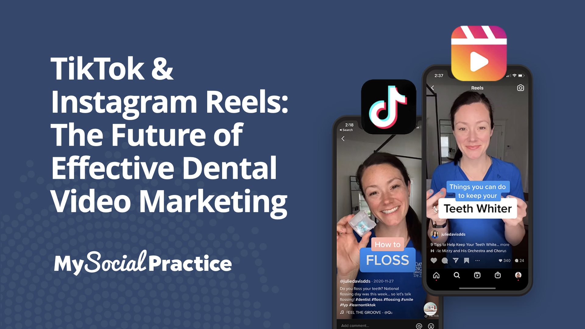 My Social Practice - Social Media Marketing for Dental & Dental Specialty Practices - instagram reels for dental practices