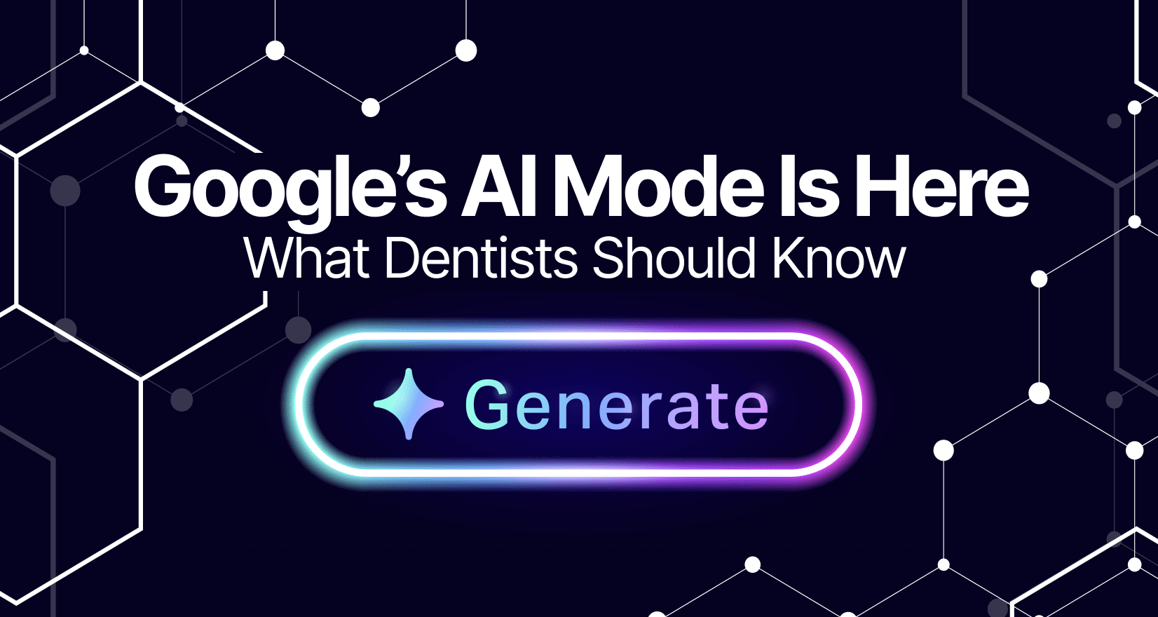 AI Mode is Here — What Dentists Need to Know About Google’s Biggest Search Shake-Up Yet - March 2025 - My Social Practice - Social Media Marketing for Dental & Dental Specialty Practices Google AI Mode