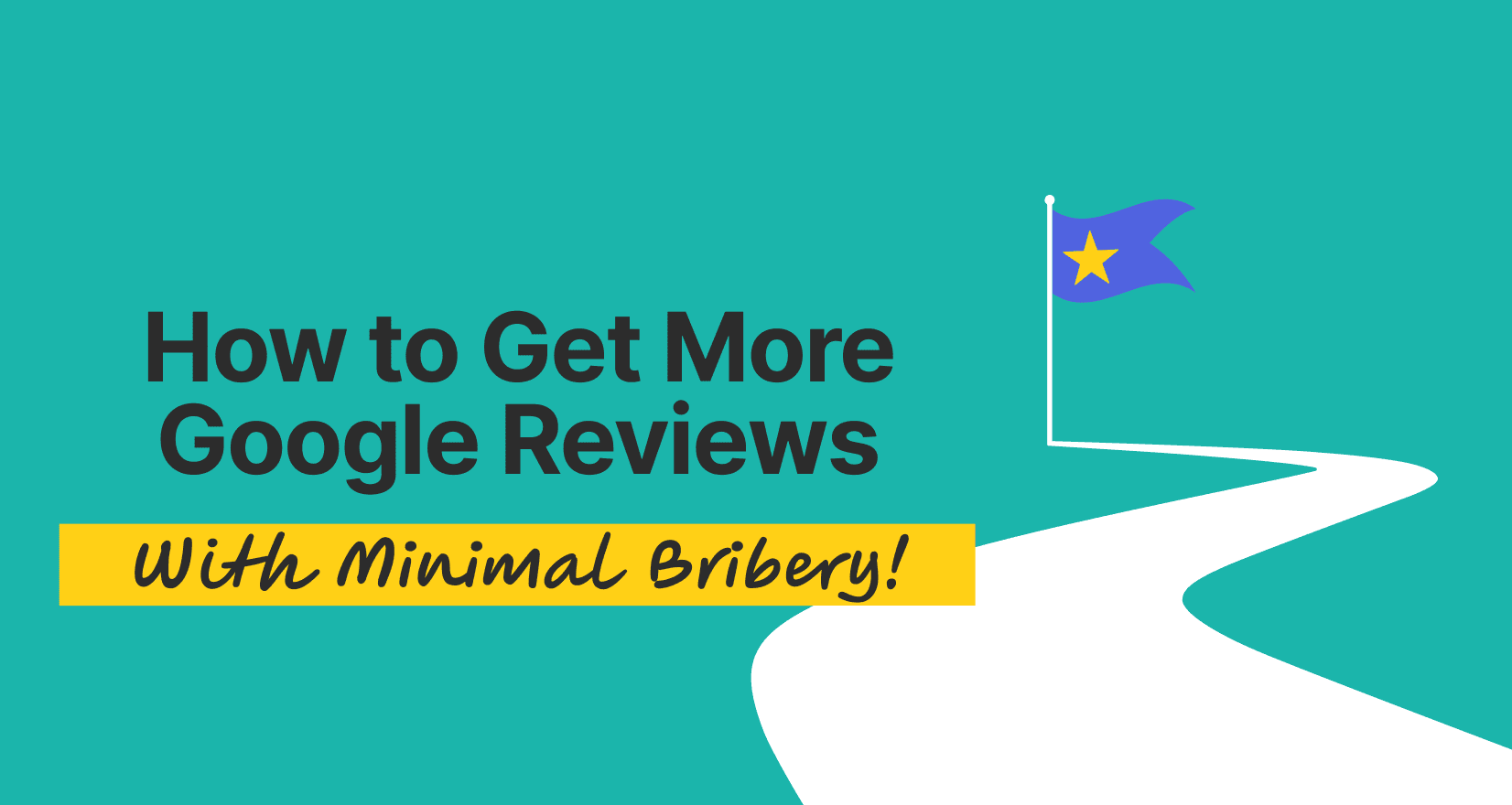 How to Get More Google Reviews With Minimal Staff Bribery - prosthodontist website design - My Social Practice - Social Media Marketing for Dental & Dental Specialty Practices get more google reviews header