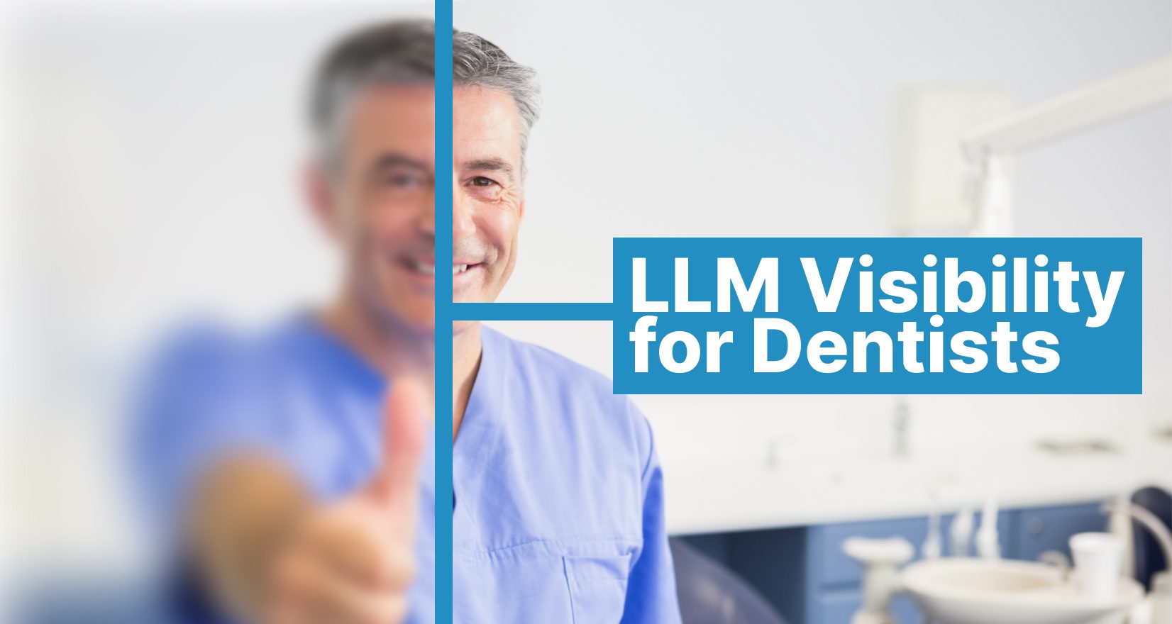LLM visibility for dentists