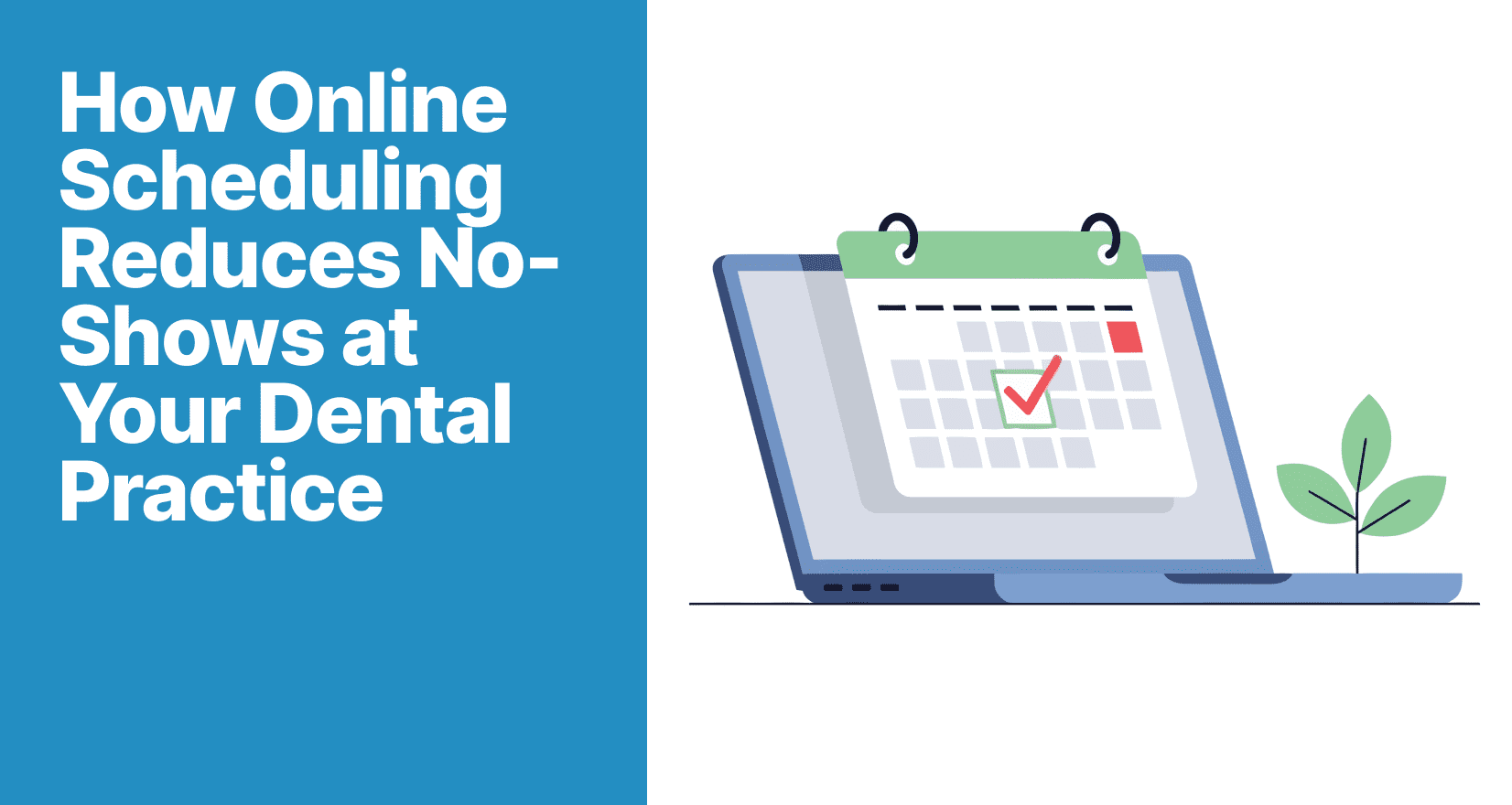 online scheduling no-shows