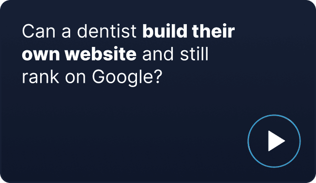 Can a dentist build their own website and still rank on Google