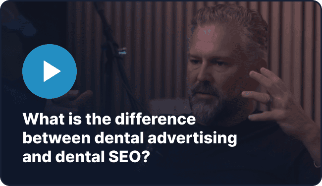 What is the difference between dental advertising and dental SEO?