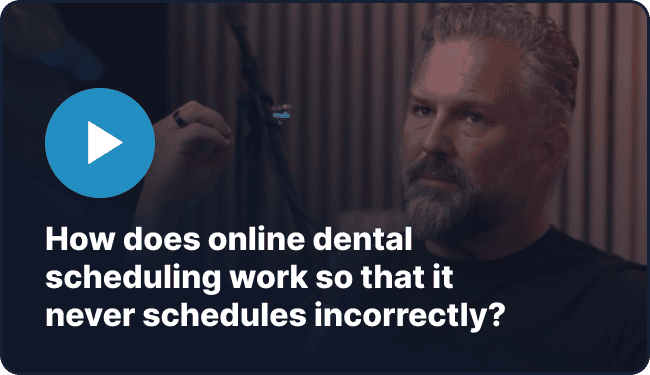 How does online dental scheduling work so that it never schedules incorrectly?