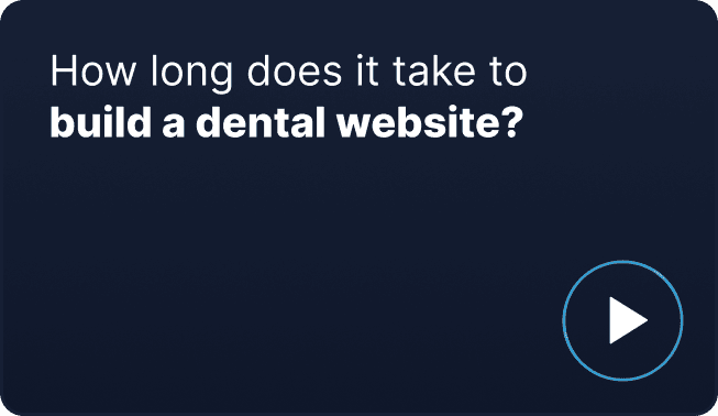 How long does it take to build a dental website