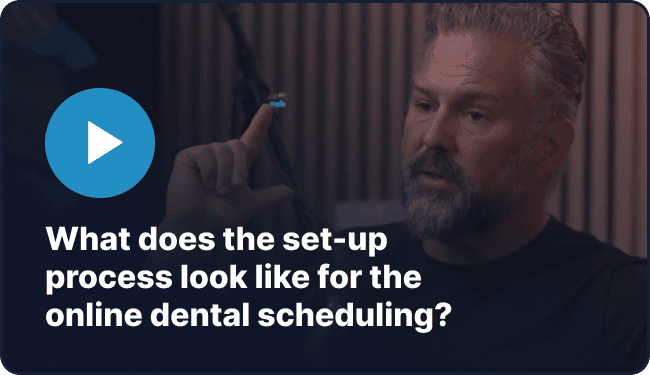 What does the set-up process look like for the online dental scheduling?