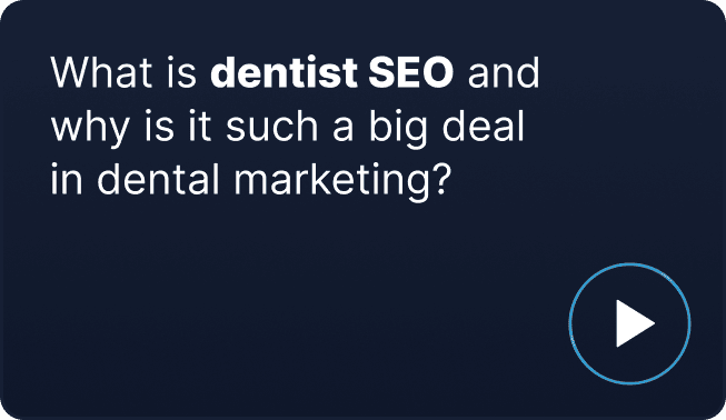 What is dentist SEO and why is it such a big deal in dental marketing