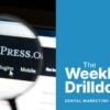 The Weekly Drilldown: A WordPress Plugin Breach Hits Home, Meta Rewards Fresh Posts, and AI Overviews Take Over Commercial Searches - google my business for dentists - My Social Practice - Helping dental practices find new patients dental marketing news (21)